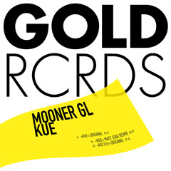 Mooner GL - Kue (Original Mix)