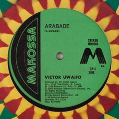 ARABADE - SIR VICTOR UWAIFO