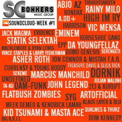 SCBONKERS - SOUNDCLOUD-WEEK #1