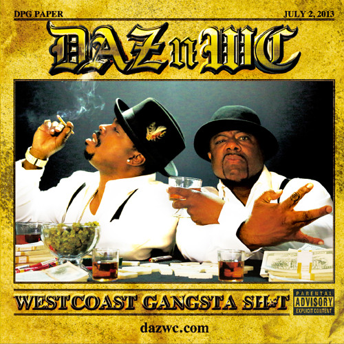 Daz Dillinger & WC - Stay Out The Way (ft. Snoop Dogg)