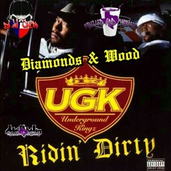 UGK - Diamonds & Wood (Trilled & Chopped By DJ Lil Chopp)