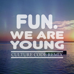 Fun - We Are Young (Culture Code Remix) [50k Giveaway]