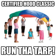 RUN THA TARP (Free Download)