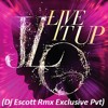 Jennifer lopez - live it up (Dj Escott Rmx Exclusive Pvt)