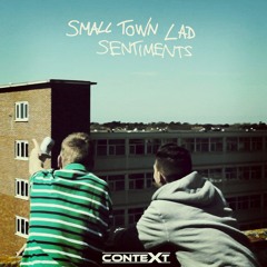 Context - Small Town Lad Sentiments (BBC Radio 1Xtra Premiere with MistaJam)
