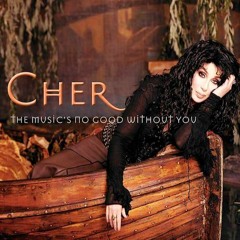 Cher - Music's No Good Without You [ SD DIY Acapella ]