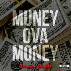 Braggs Muney - Put it Down