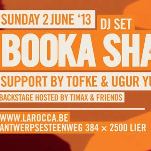 Before booka shade 2013-06-03 @ La Rocca