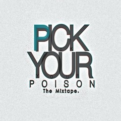 Pick ur poison