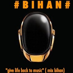 give life back to music (remix bihan )