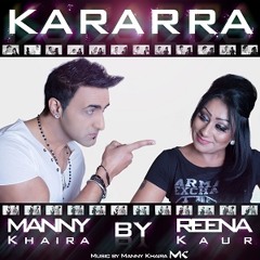 Manny Khaira & Reena Kaur - Kararra (Free Download)