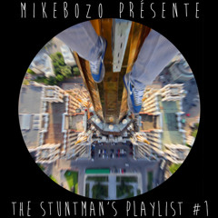 The Stuntman's Playlist #1