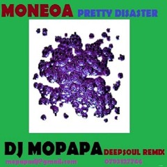 Moneoa - Pretty Disaster(DJ MopapaDeepSoul remix)