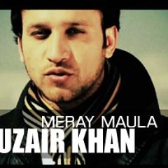 Mera Maula - Uzair Khan Chughtai
