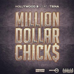Million Dollar Chick$