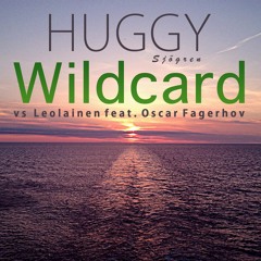 HUGGY SJÖGREN vs Leolainen feat. Oscar Fagerhov - Wildcard