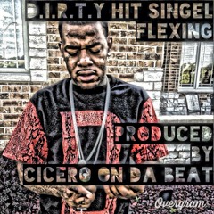 DirtY Flexing