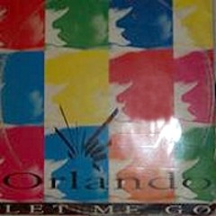Orlando – Let Me Go (Eurojam Rmx)