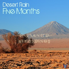 "Desert Rain" released at Enchanted Recordings