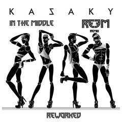 Kazaky - In the middle (REEM remix) [reworked]