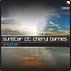 Sunstar feat. Cheryl Barnes 'Brighter' (Original Mix) (Edit) (PREVIEW)