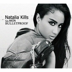 Akon ft Natalia Kills - Bulletproof (FULL)