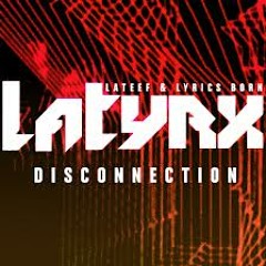 Latyrx - Lost The Feeling
