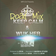Deva-Keep Calm (Road Mix Perview)
