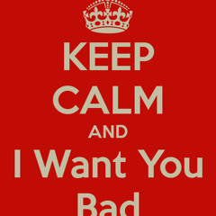 I Want you Bad (Original Mix)- Trevor Ricci