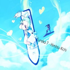 Eureka 7 - Himitsu Kichi