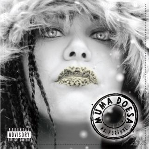 "Ms Fortune"-Muma Doesa- Full Length Album-FREE DOWNLOAD