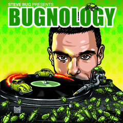 Steve Bug presents Bugnology 1 (2004)