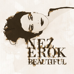 Nez Erok - Beautiful (Flavio Grifo Remix)