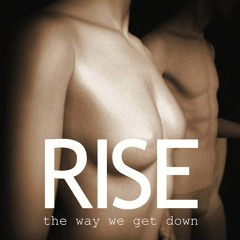 Rise-The Way We Get Down-Free Download