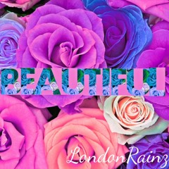 Beautiful : (A Mariah Carey & Miguel Cover)