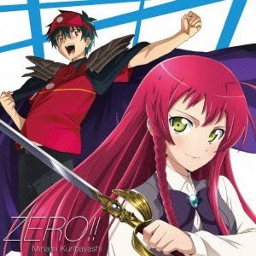 Zero はたらく魔王さま Op 1番のみ By Taim S