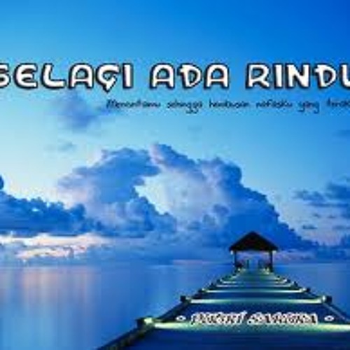 Pak Long - Selagi Ada Rindu