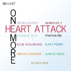 One More Heart Attack (Mashup)