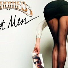 Chromeo Hot Mess - MitKlass Remix
