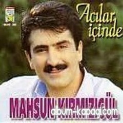 Mahsun Kirmizigul 1987 Hasret Şarkısi