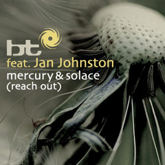 BT- feat Jan Johnston Mercury & Solace (Jayson Butera's Reach Out Breaks Re-work) [Free Download]