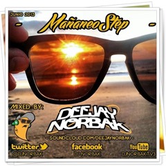 NORBAK - Mañaneo Step # Vol.1  [Junio 2013]