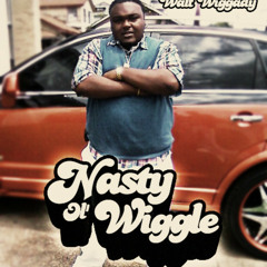 Walt Wiggady - Nasty Ol' Wiggle