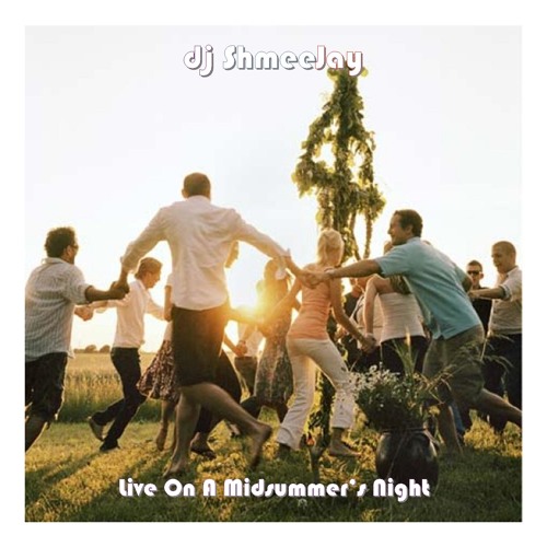 Live On A Midsummer's Night