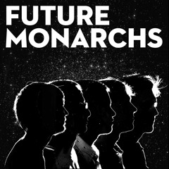 Future Monarchs - Bells