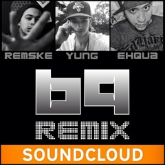 Remske - 69 (Remix) ft. Yung & ehQua