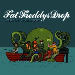 Fat Freddy's Drop - Cay's Crays