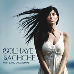 0111 Band - Golhaye Baghche (AFX Remix)