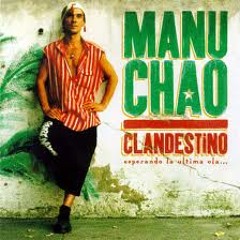 Lado B - Mano Chao - Clandestino
