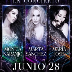 Maria Jose, Monica Naranjo, Marta Sanchez - Hasta El Fin